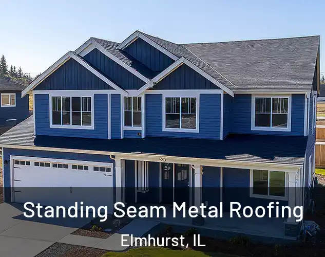  Standing Seam Metal Roofing Elmhurst, IL